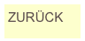 ZURÜCK
